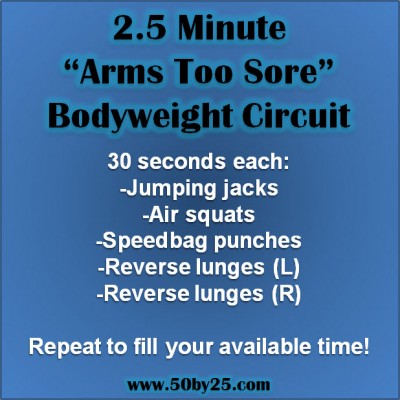 2.5 Minute 'Arms Too Sore' Circuit