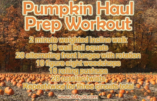 Pumpkin Haul Prep Workout